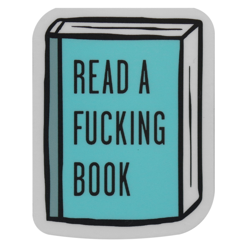 Read a Fucking Book Sticker