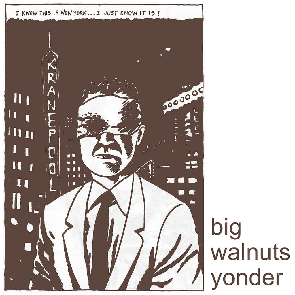 Big Walnuts Yonder 12" Vinyl