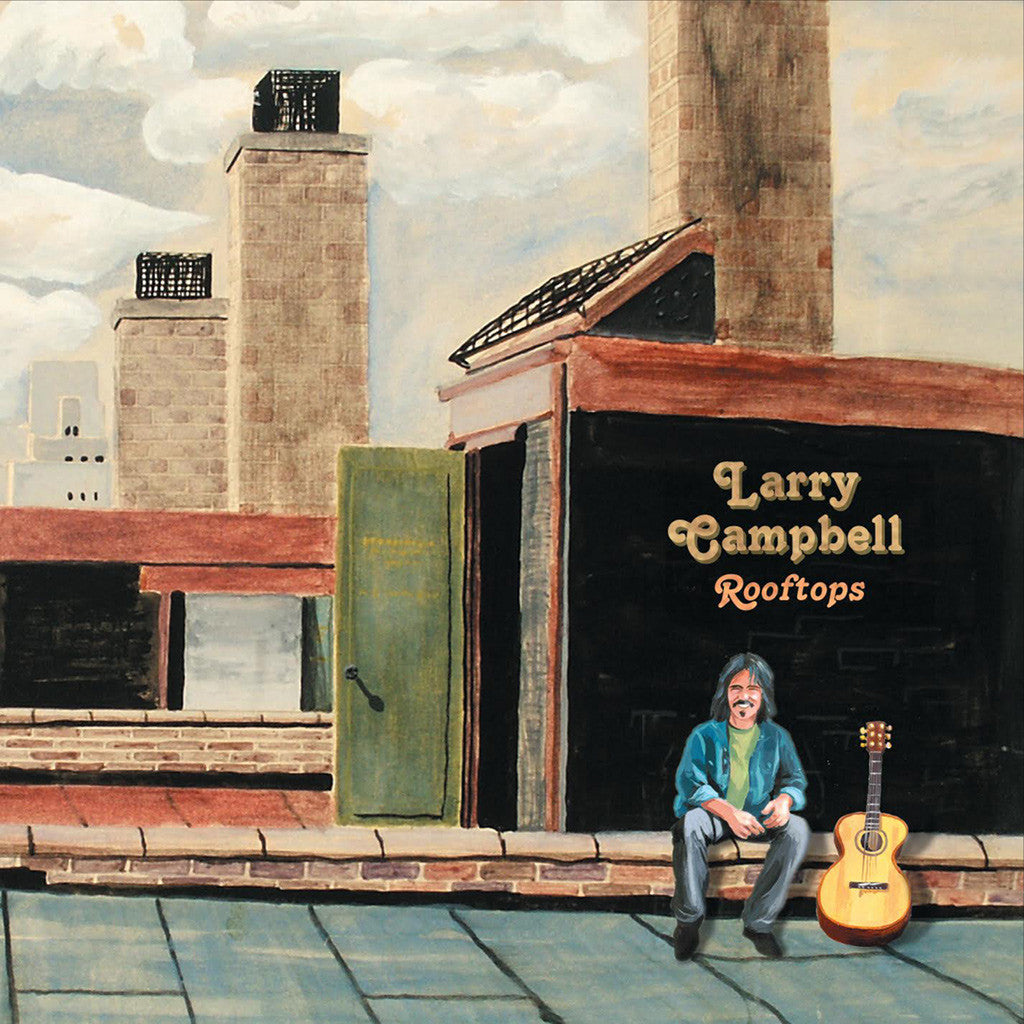Larry Campbell - Rooftops CD