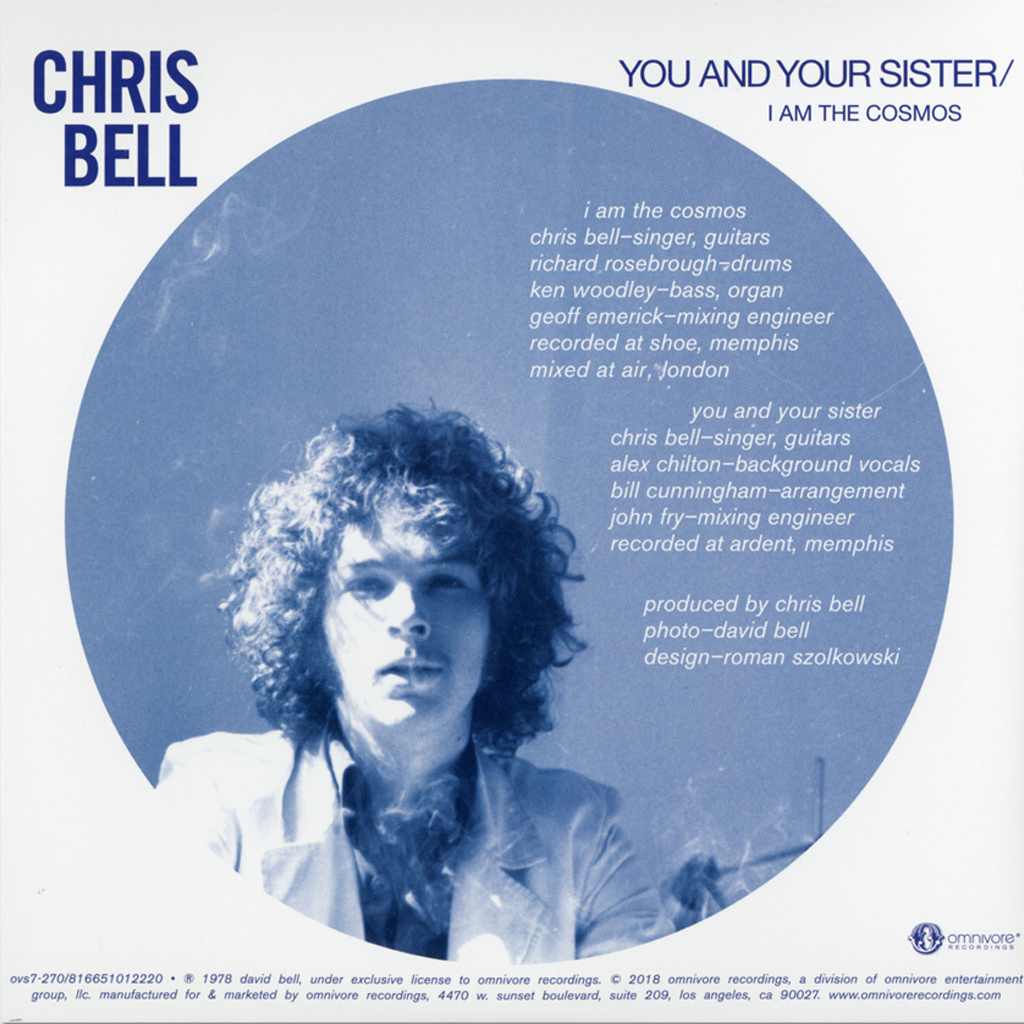 Chris Bell – I Am The Cosmos / You And Your Sister 7" Vinyl