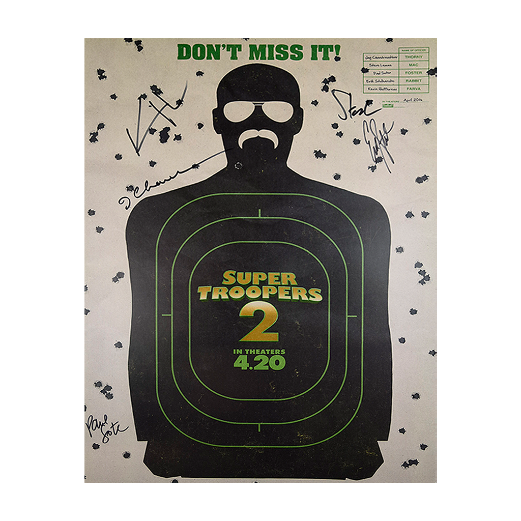 Autographed Don't Miss It Super Troopers 2 Poster