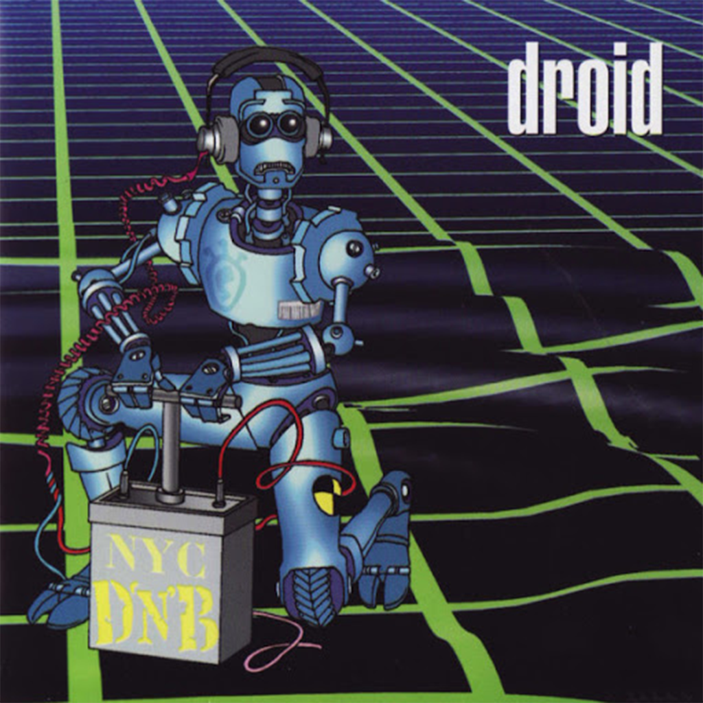 Droid - NYC D 'N' B