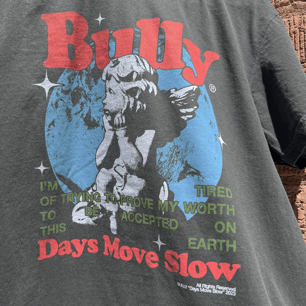 Days Move Slow T-Shirt