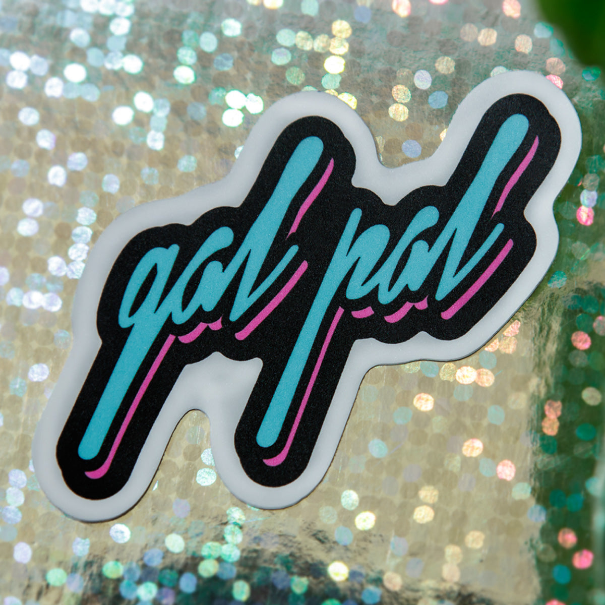 Gal Pal Sticker