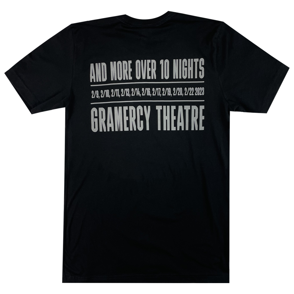 Gramercy Theatre - 10 Nights - Black T-Shirt