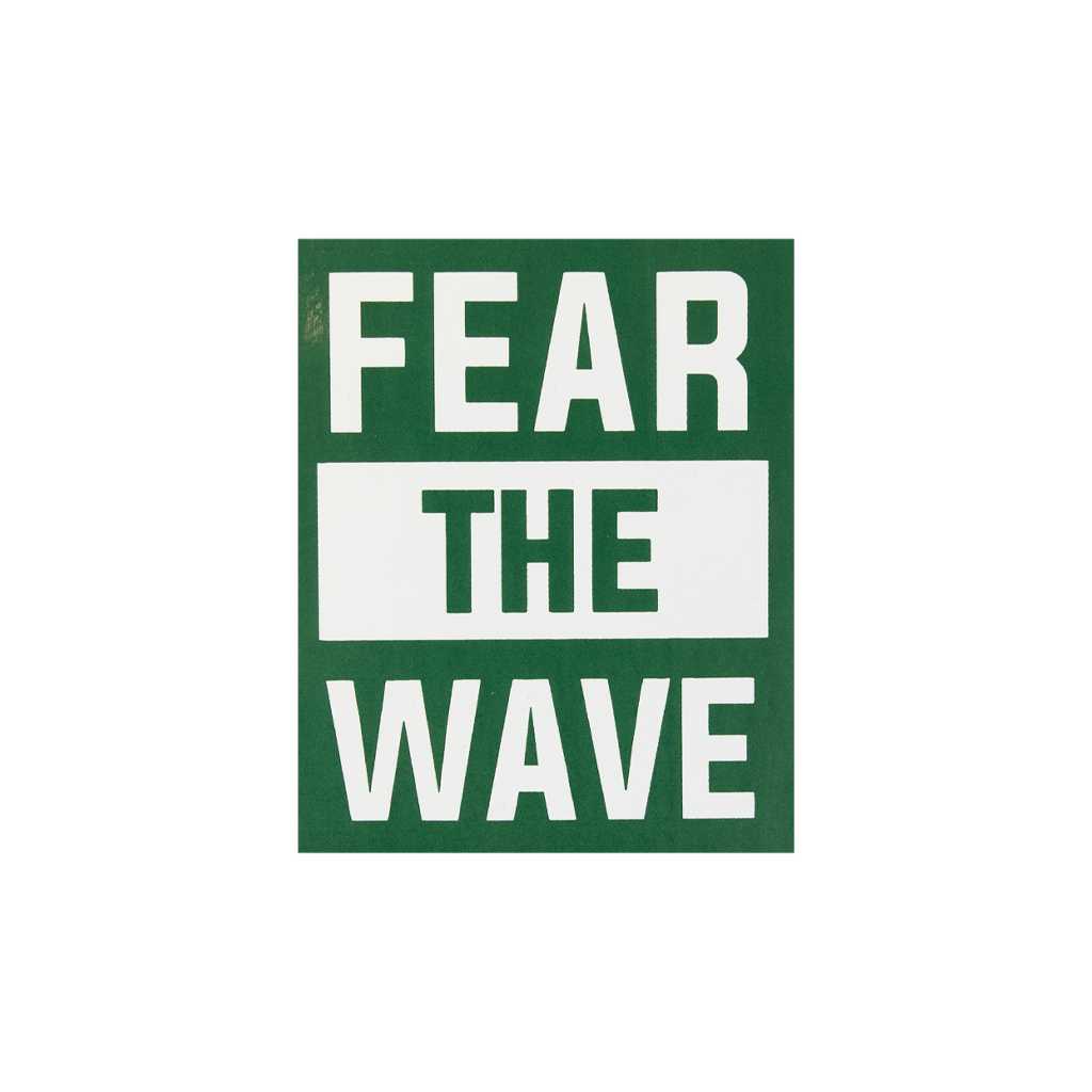 Fear The Wave Sticker