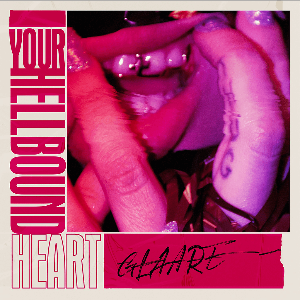 Glaare - Your Hellbound Heart