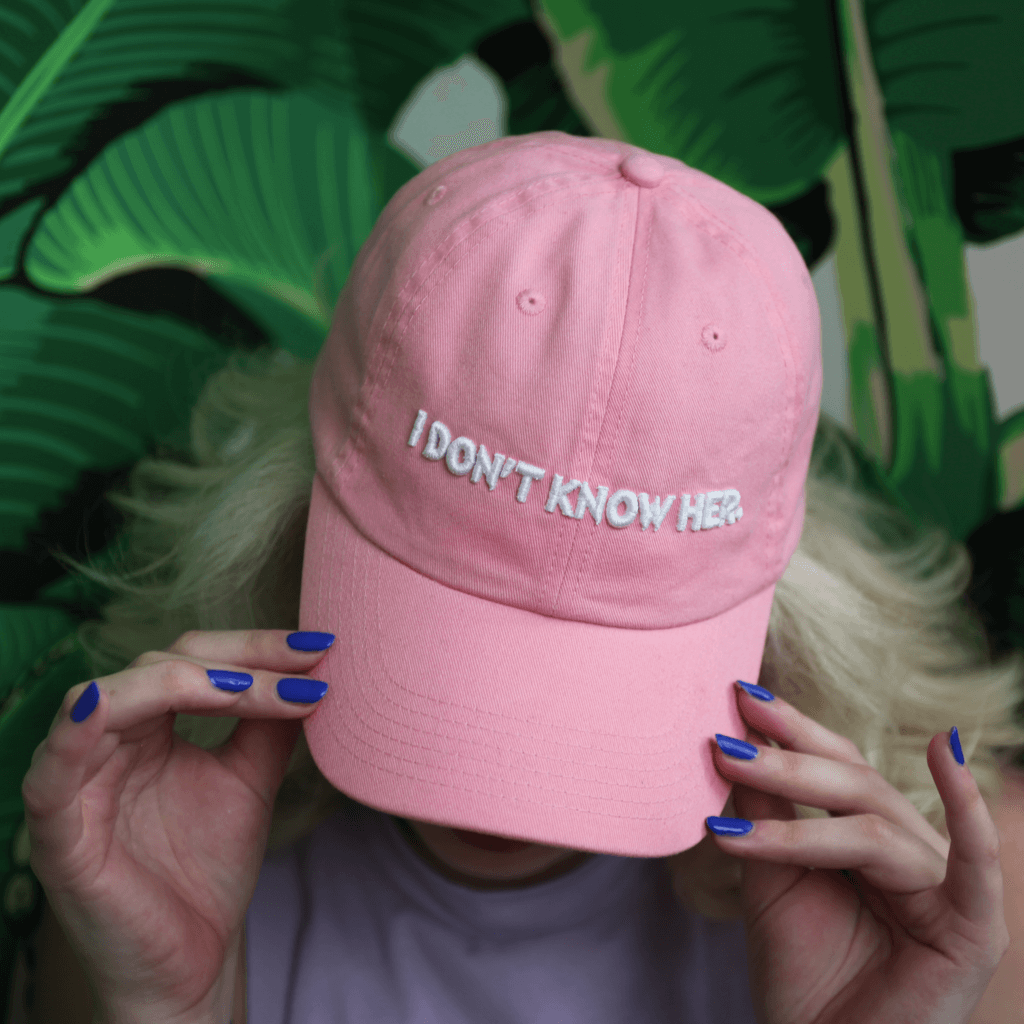 I Don't Know Her Pink Dad Hat