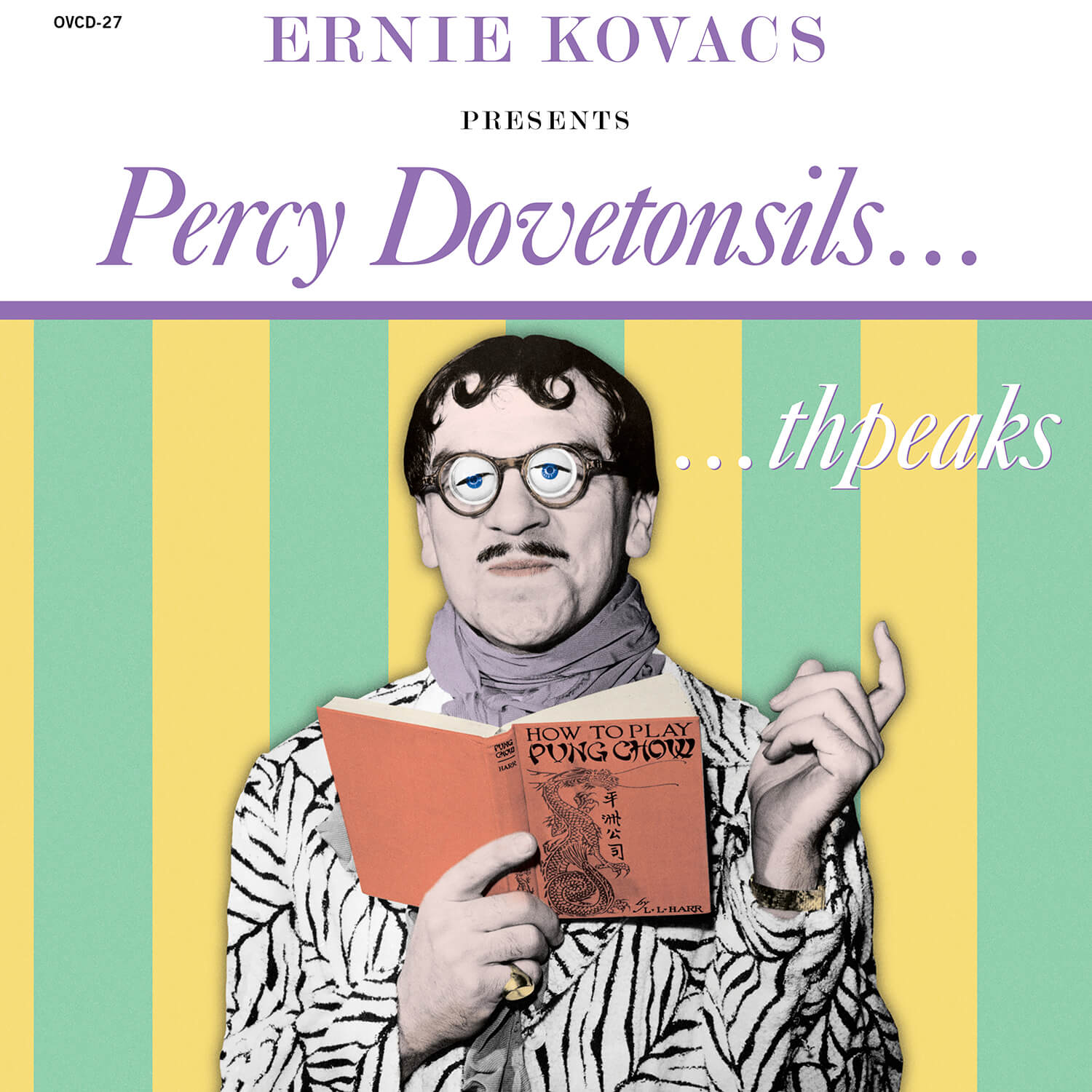 Ernie Kovacs Presents Percy Dovetonsils... Thpeaks