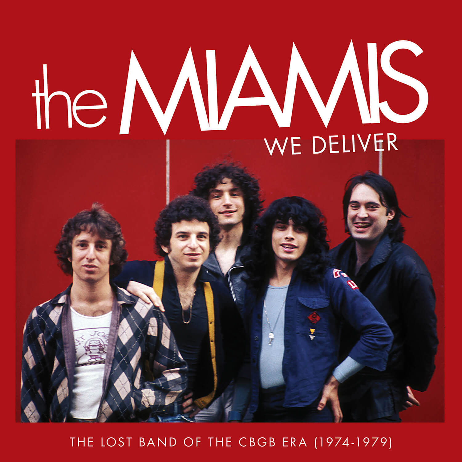 We Deliver: The Lost Band Of The CBGB Era (1974-1979)