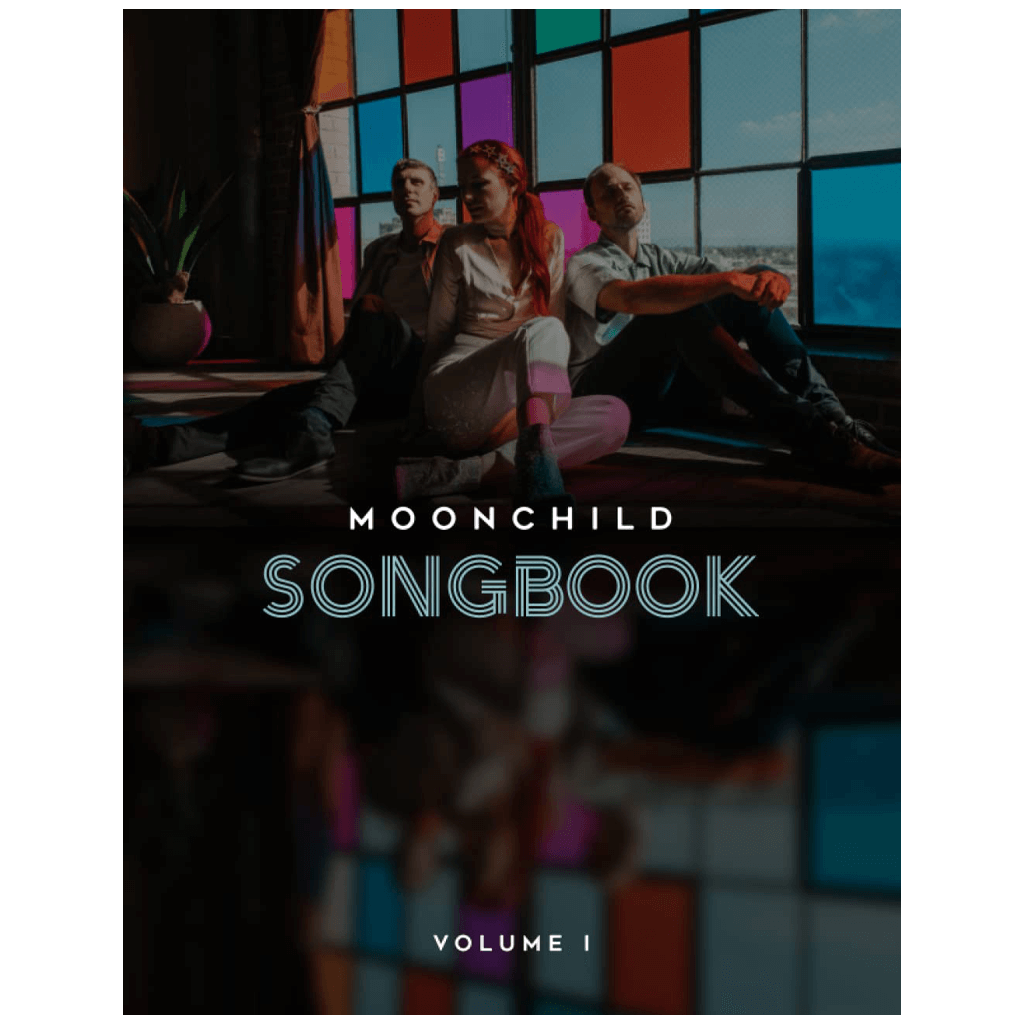 Moonchild Songbook Volume 1