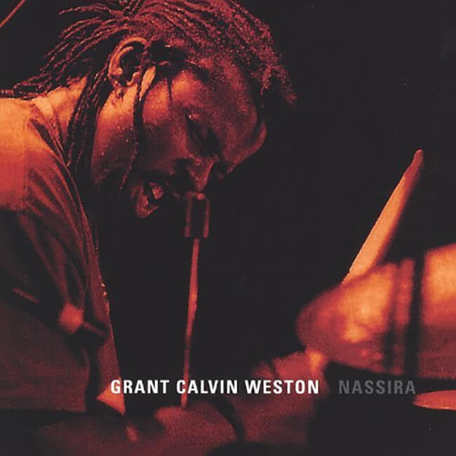 Grant Calvin Weston - Nassira CD