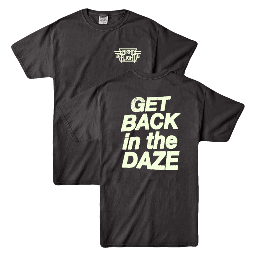 GET BACK in the DAZE T-Shirt