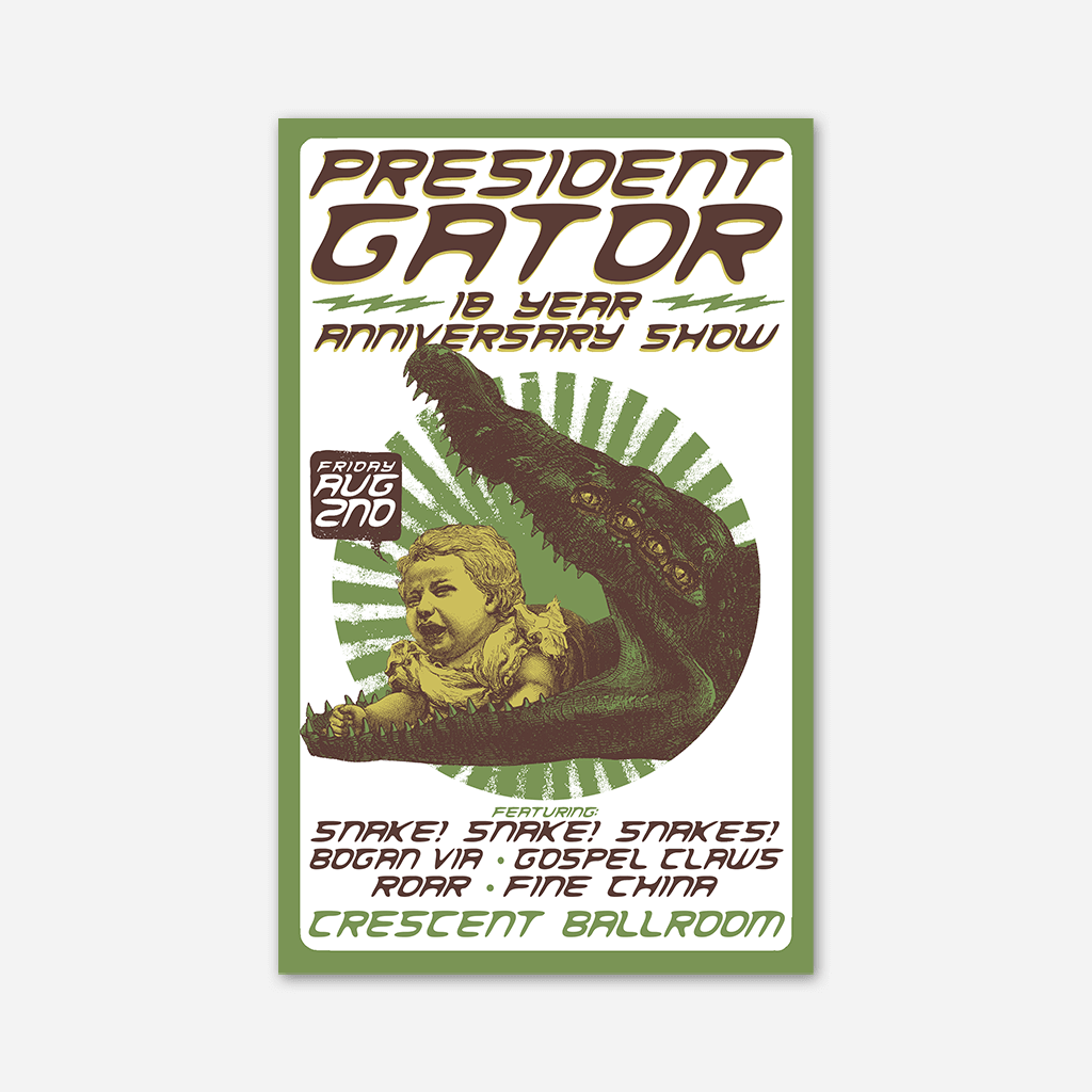 President Gator 18 Year Anniversary Show Poster
