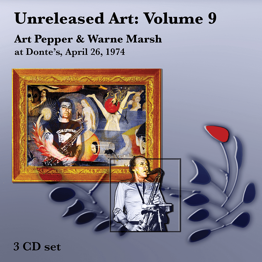 Unreleased Art, Vol. 9: Art Pepper & Warne Marsh At Donte’s, April 26, 1974