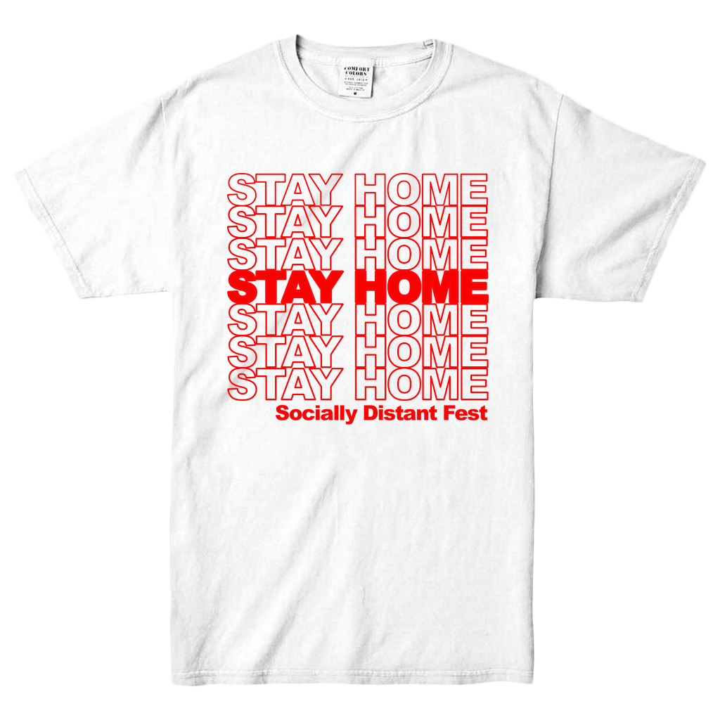 Stay Home White T-Shirt
