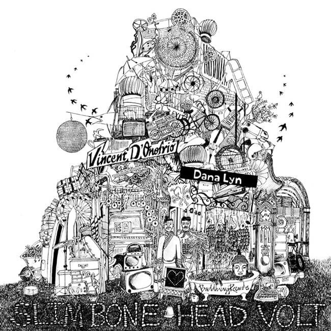 Vincent D’Onofrio and Dana Lyn - Slim Bone Head Volt CD