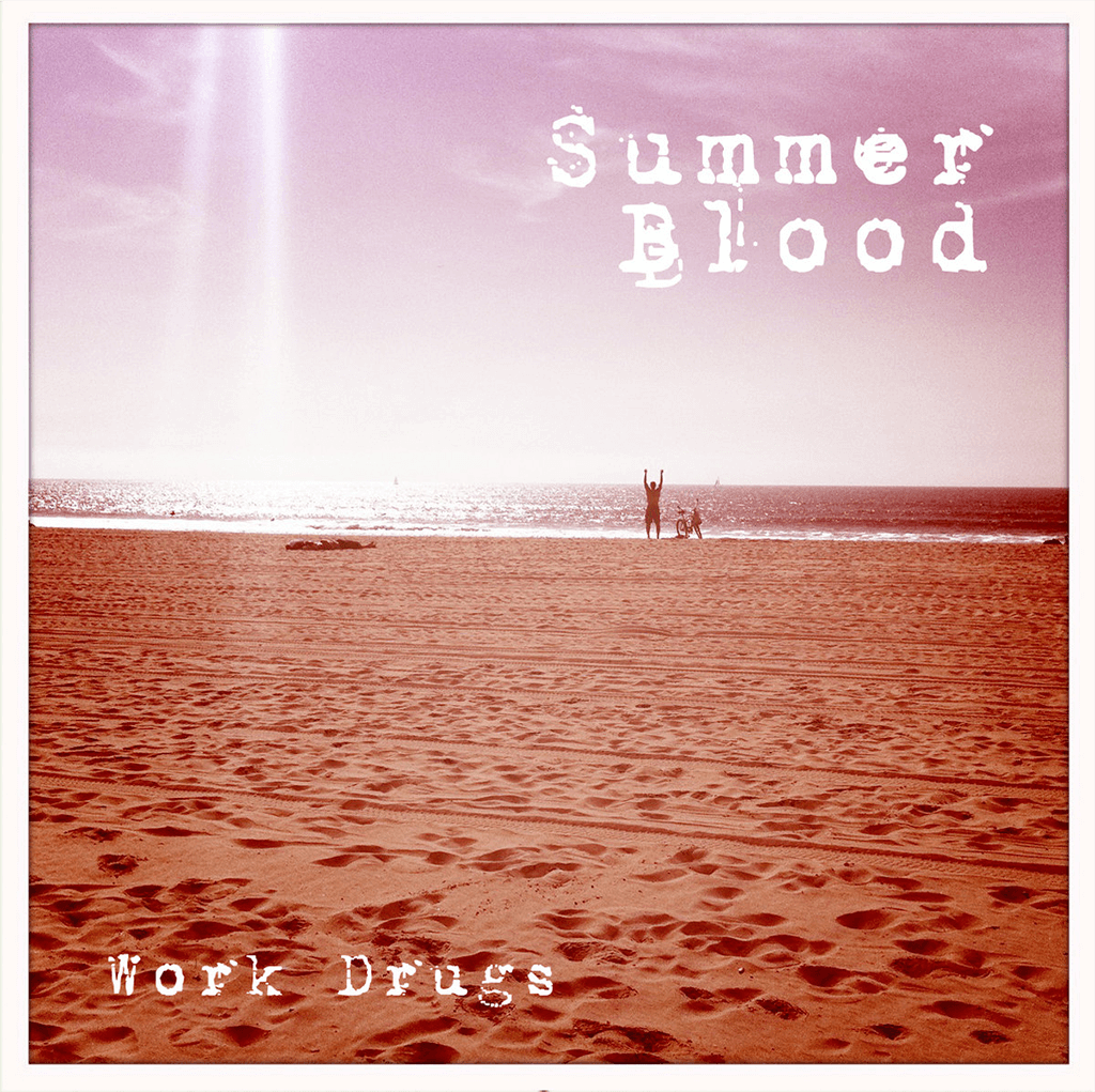 Work Drugs - Summer Blood - Transparent Red 12" Vinyl