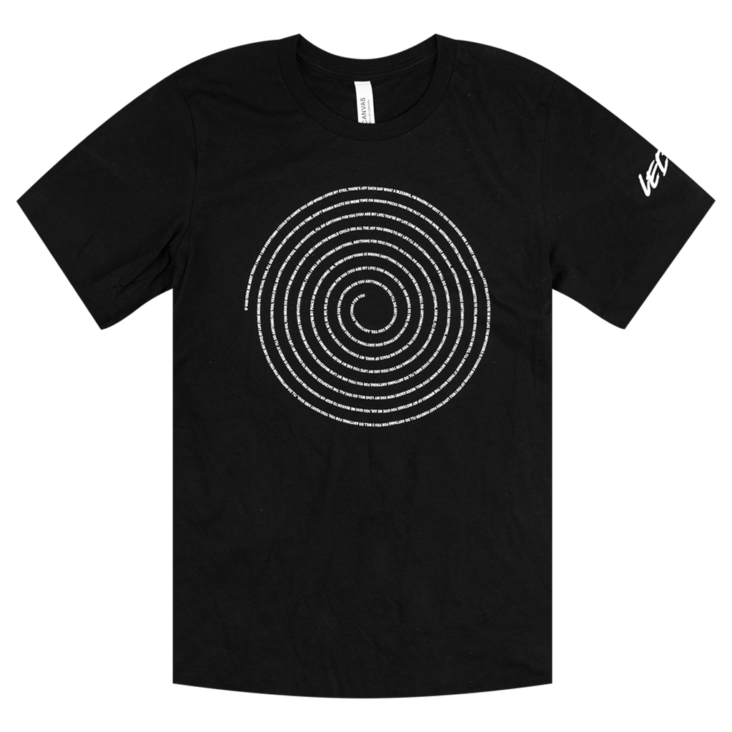 Anything for You Spiral Lyric T-Shirt