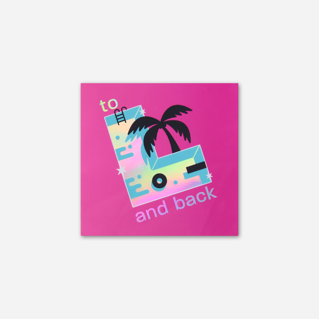 "To L and Back" Holographic Sticker