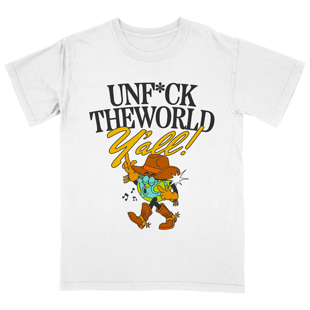 Unfucktheworld Y'all T-Shirt