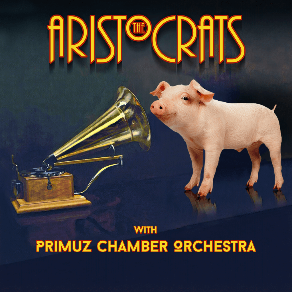 The Aristocrats With Primuz Chamber Orchestra CD