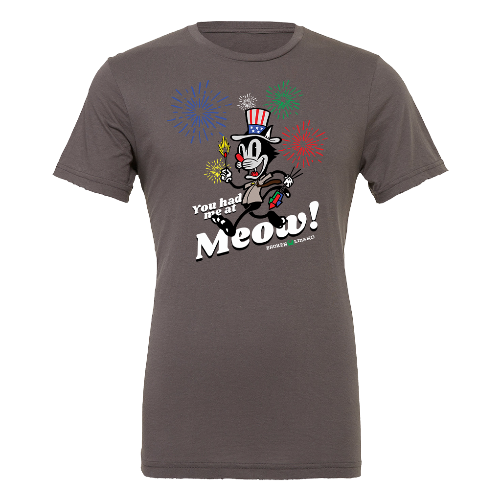 You Had Me At Meow T-Shirt