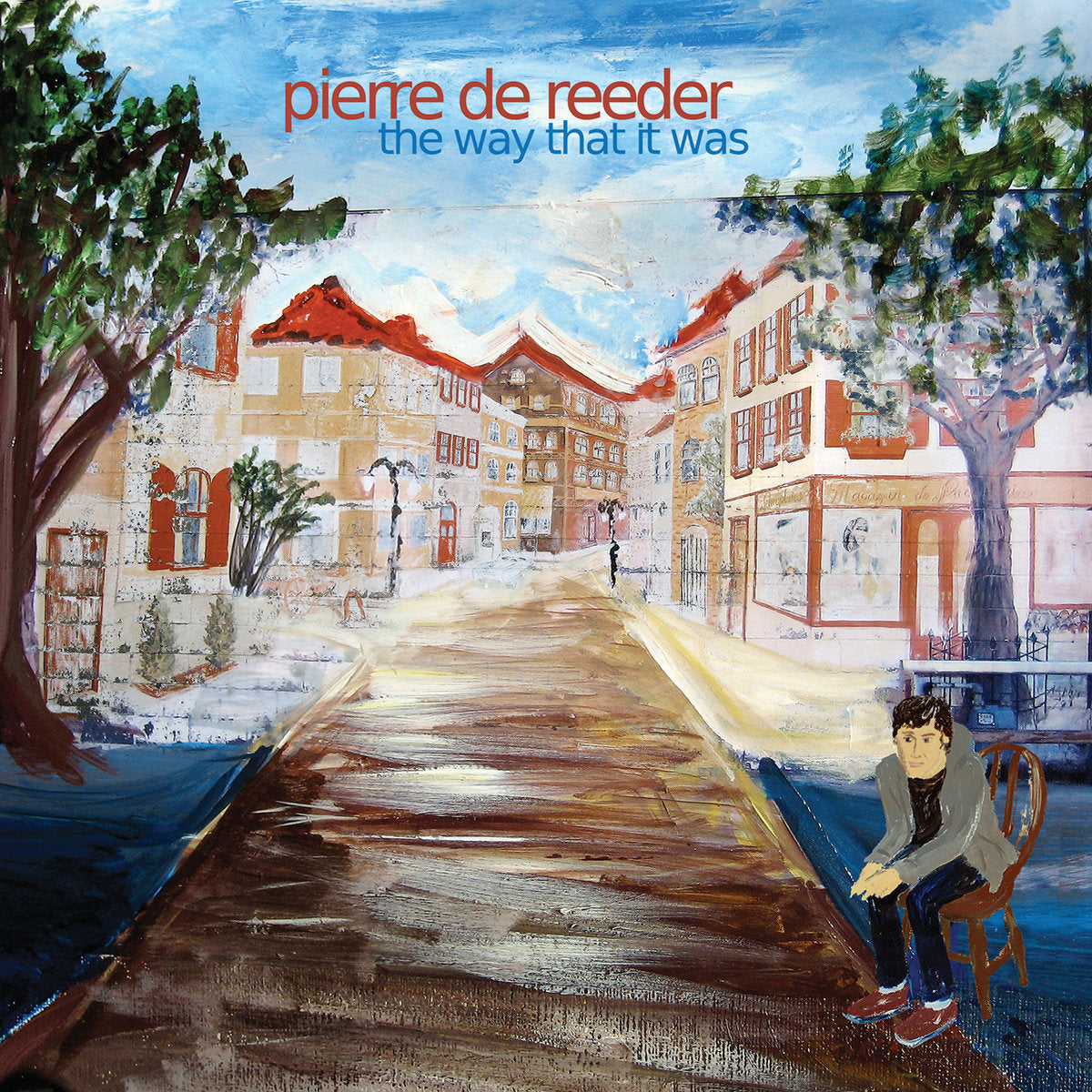 Pierre de Reeder - The Way That It Was