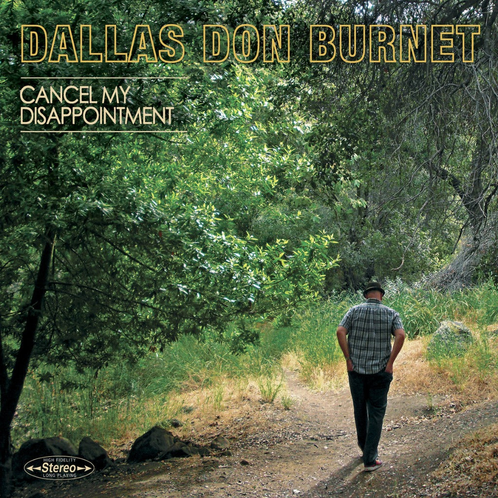 Dallas Don Burnet - Cancel My Disappointment