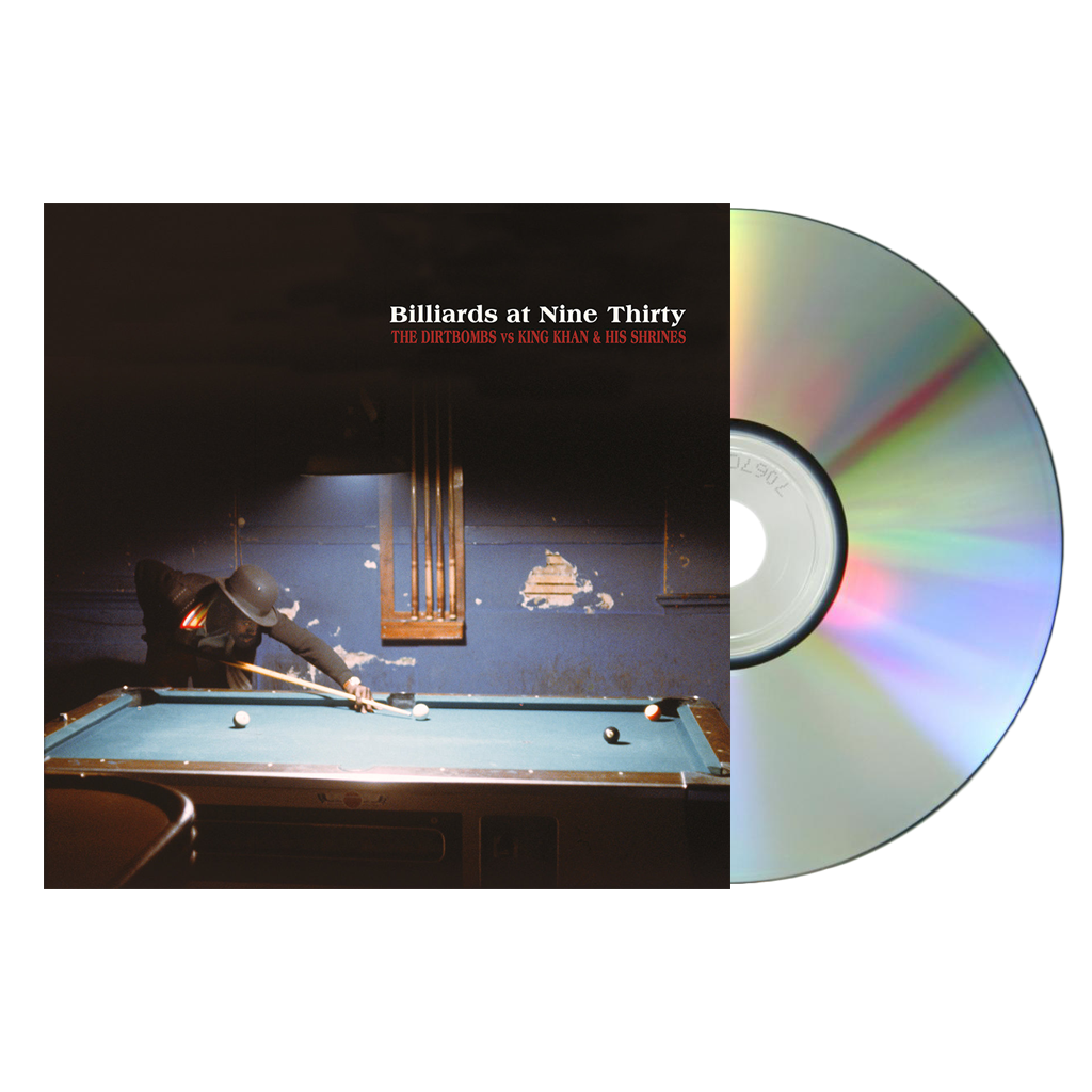 Billiards At Nine Thirty: The Dirtbombs vs King Khan & his Shrines - CD