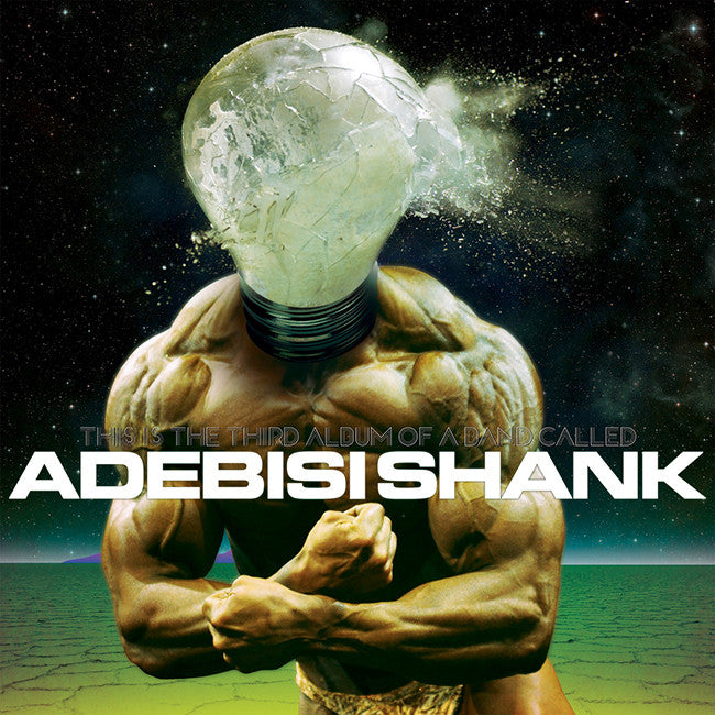 This is the Third Album of a band called Adebisi Shank