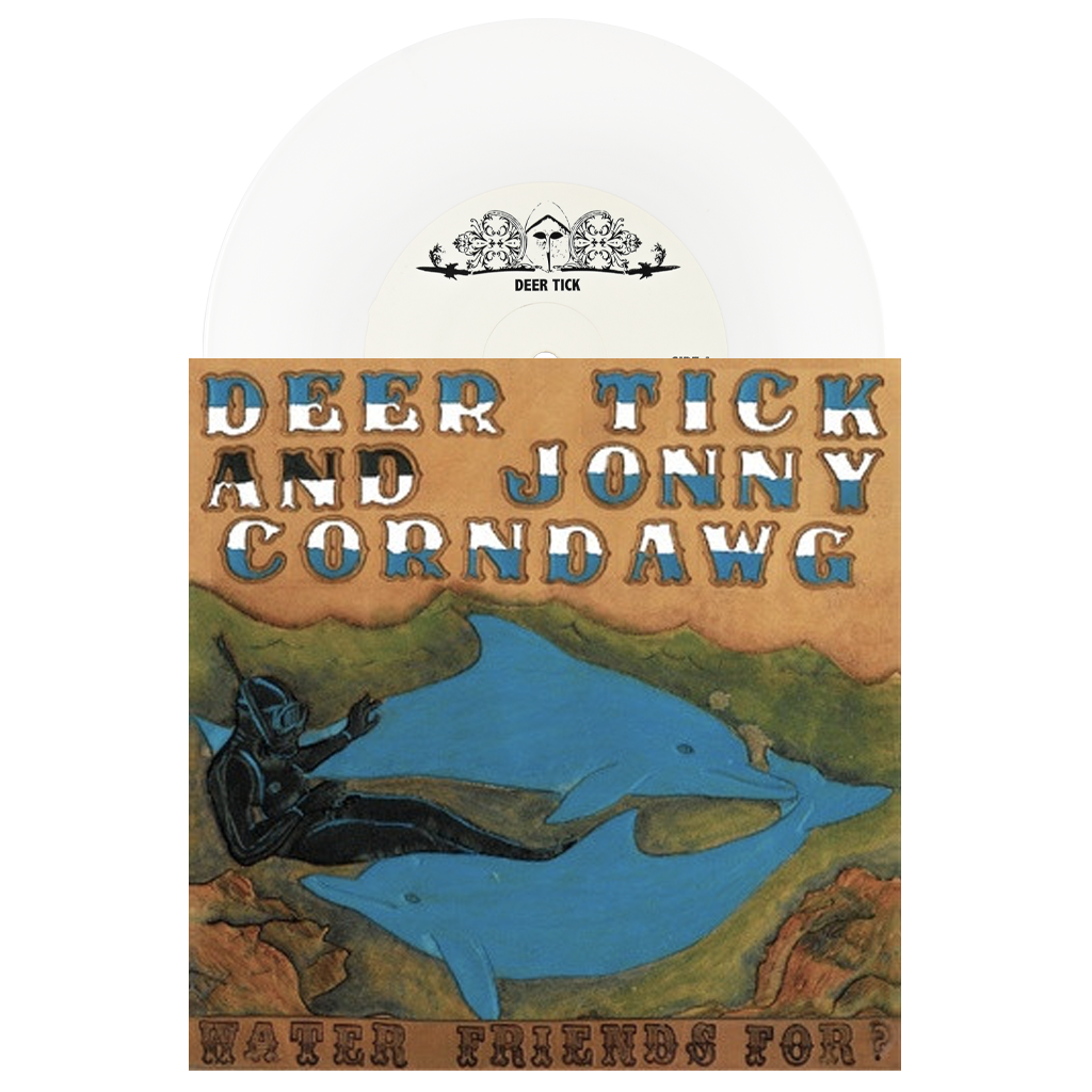 Deer Tick/Jonny Corndawg – Water Friends For? 7" White Vinyl